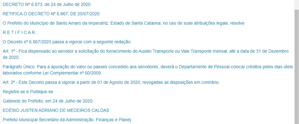 Retificação por favor leiam o decreto da suspensão da assinatura do vale transporte